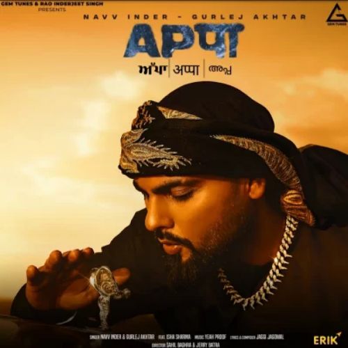 Appa Navv Inder, Gurlez Akhtar mp3 song free download, Appa Navv Inder, Gurlez Akhtar full album