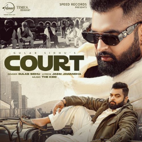 Court Gulab Sidhu mp3 song free download, Court Gulab Sidhu full album