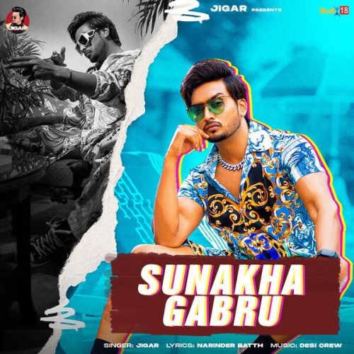 Sunakha Gabru Jigar mp3 song free download, Sunakha Gabru Jigar full album