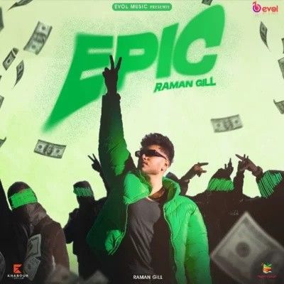 Epic Raman Gill mp3 song free download, Epic Raman Gill full album