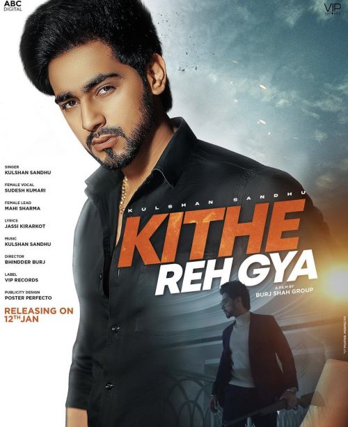 Kithe Reh Gya Kulshan Sandhu mp3 song free download, Kithe Reh Gya Kulshan Sandhu full album