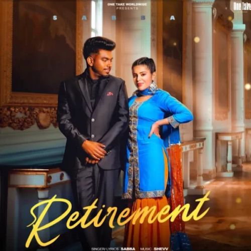 Retirement SABBA mp3 song free download, Retirement SABBA full album