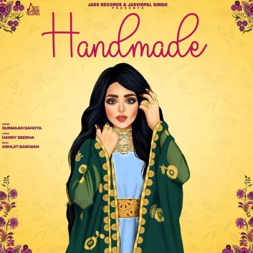 Handmade Gurmaan Sahota mp3 song free download, Handmade Gurmaan Sahota full album