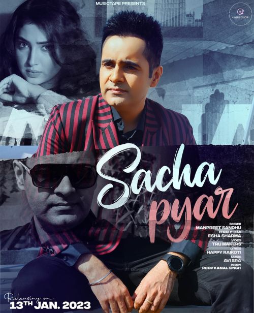 Sacha Pyar Manpreet Sandhu mp3 song free download, Sacha Pyar Manpreet Sandhu full album