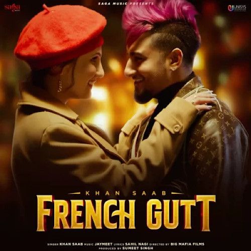 French Gutt Khan Saab mp3 song free download, French Gutt Khan Saab full album