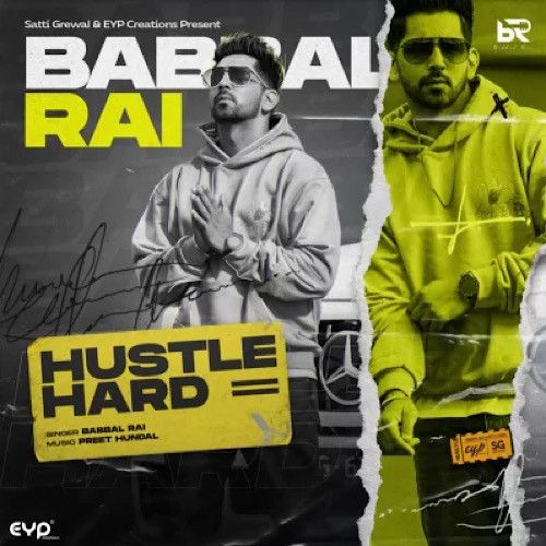 Hustle Hard Babbal Rai mp3 song free download, Hustle Hard Babbal Rai full album