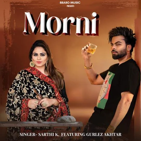 Morni Sarthi K mp3 song free download, Morni Sarthi K full album