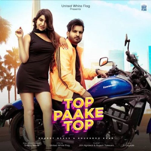 Top Paake Top Sharry Nexus mp3 song free download, Top Paake Top Sharry Nexus full album