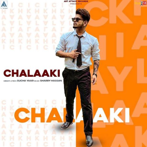 Chalaaki Sucha Yaar mp3 song free download, Chalaaki Sucha Yaar full album