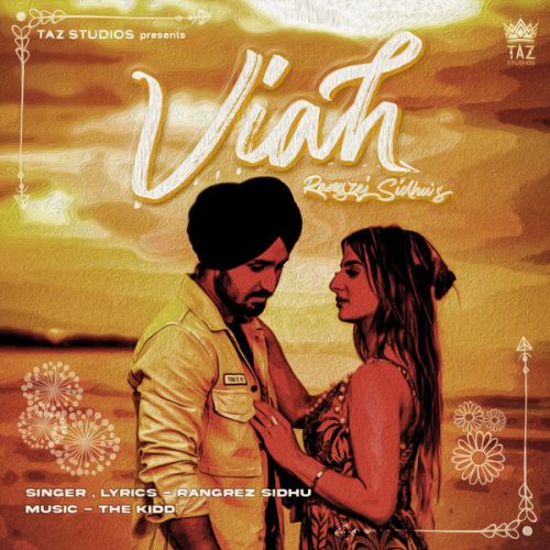 Viah Rangrez Sidhu mp3 song free download, Viah Rangrez Sidhu full album