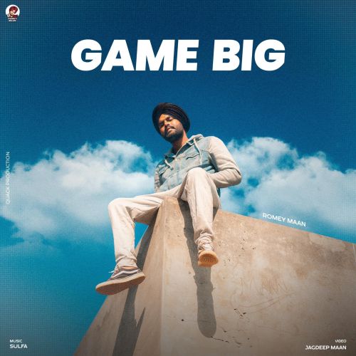 Game Big Romey Maan mp3 song free download, Game Big Romey Maan full album