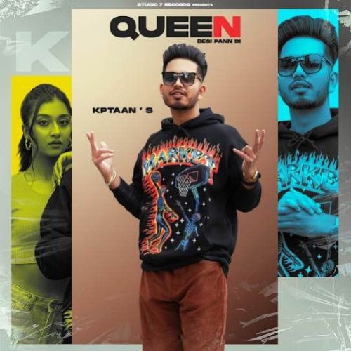 Queen Begi Paan Di Kptaan mp3 song free download, Queen Begi Paan Di Kptaan full album