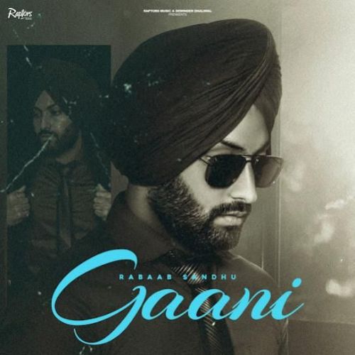 Gaani Rabaab Sandhu mp3 song free download, Gaani Rabaab Sandhu full album