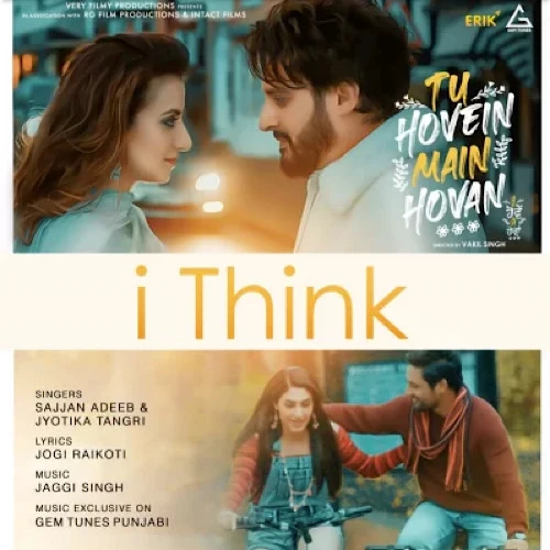 I Think Sajjan Adeeb mp3 song free download, I Think Sajjan Adeeb full album