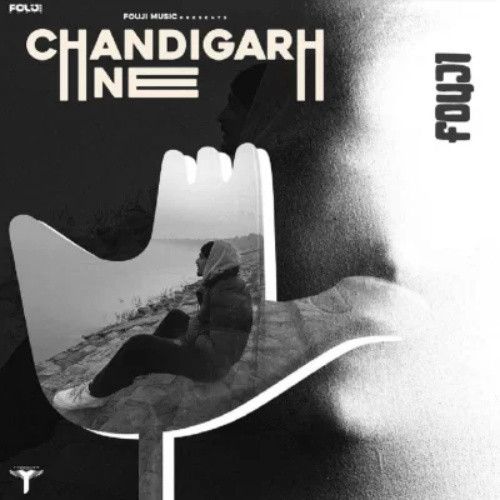 Chandigarh Ne Fouji mp3 song free download, Chandigarh Ne Fouji full album