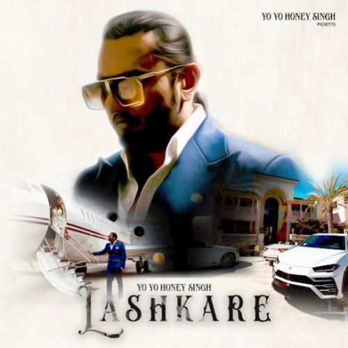 Lashkare Yo Yo Honey Singh mp3 song free download, Lashkare Yo Yo Honey Singh full album