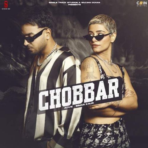 Chobbar Advik, Simar Kaur mp3 song free download, Chobbar Advik, Simar Kaur full album