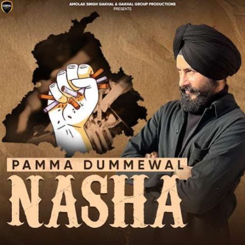 NASHA Pamma Dumewal mp3 song free download, NASHA Pamma Dumewal full album