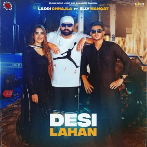 Desi Lahan Laddi Chhajla, Elly Mangat mp3 song free download, Desi Lahan Laddi Chhajla, Elly Mangat full album