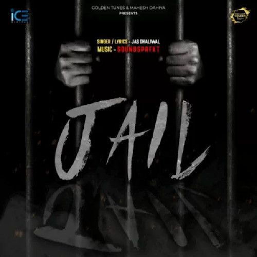 Jail Jas Dhaliwal mp3 song free download, Jail Jas Dhaliwal full album