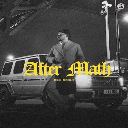 After Math Sabi Bhinder mp3 song free download, After Math Sabi Bhinder full album