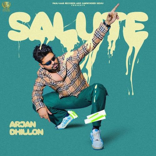 Salute Arjan Dhillon mp3 song free download, Salute Arjan Dhillon full album