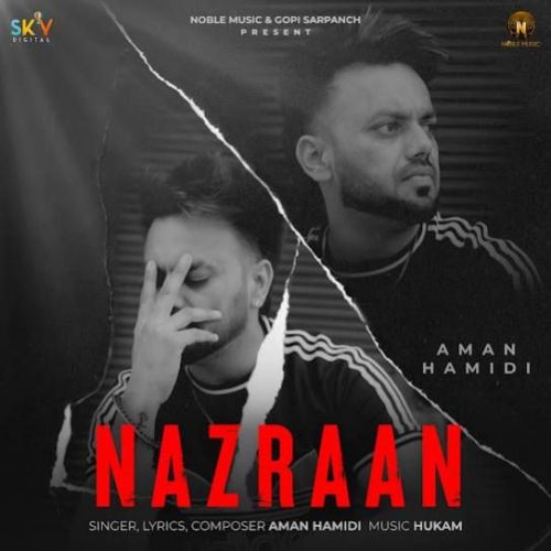 Nazraan Aman Hamidi mp3 song free download, Nazraan Aman Hamidi full album