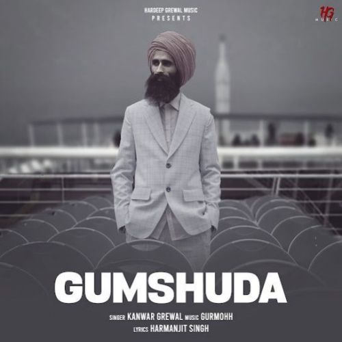 Gumshuda Kanwar Grewal mp3 song free download, Gumshuda Kanwar Grewal full album