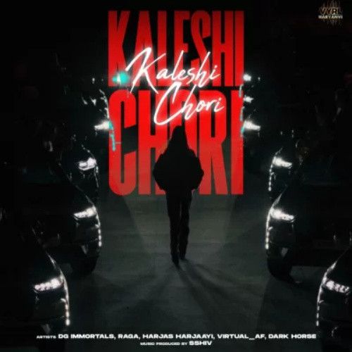 Kaleshi Chori DG Immortals, Raga mp3 song free download, Kaleshi Chori DG Immortals, Raga full album