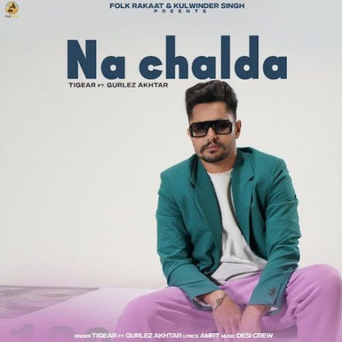 Na Chaldar Tigear mp3 song free download, Na Chaldar Tigear full album