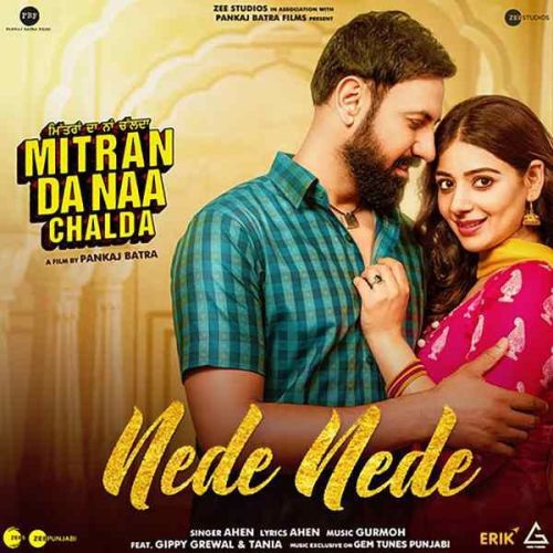 Nede Nede Ahen mp3 song free download, Nede Nede Ahen full album