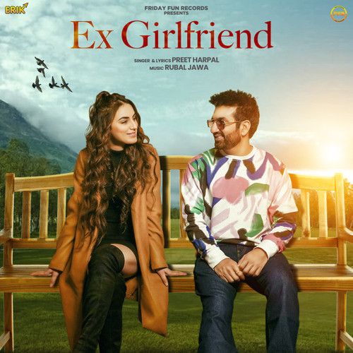 Ex Girlfriend Preet Harpal mp3 song free download, Ex Girlfriend Preet Harpal full album