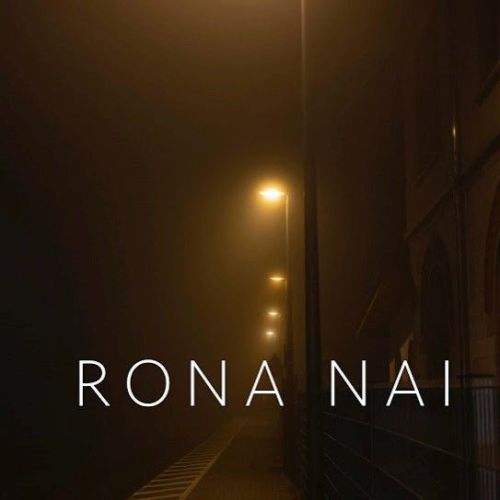 Rona Nai (Reprise) Gurmoh mp3 song free download, Rona Nai (Reprise) Gurmoh full album