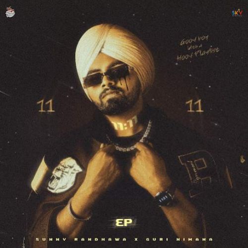 Download 11 11 - EP Sunny Randhawa full mp3 album