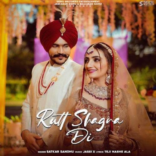 Rutt Shagna Di Satkar Sandhu mp3 song free download, Rutt Shagna Di Satkar Sandhu full album