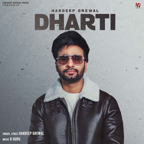 Dharti Hardeep Grewal mp3 song free download, Dharti Hardeep Grewal full album