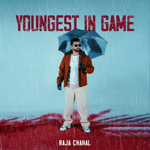 Youngest In Game Raja Chahal mp3 song free download, Youngest In Game Raja Chahal full album