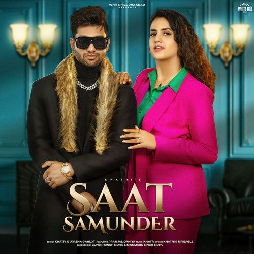 Saat Samunder Khatri mp3 song free download, Saat Samunder Khatri full album