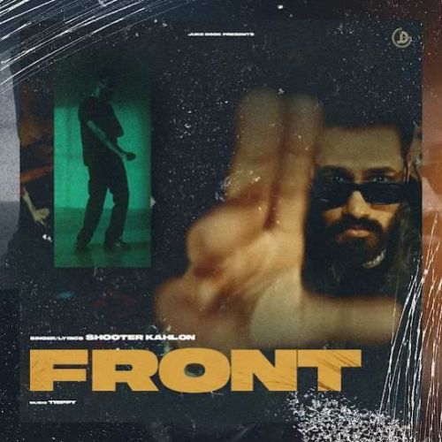 Front Shooter Kahlon mp3 song free download, Front Shooter Kahlon full album