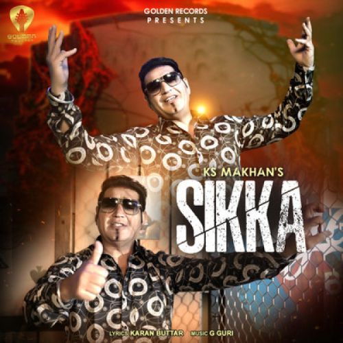 Sikka Ks Makhan mp3 song free download, Sikka Ks Makhan full album