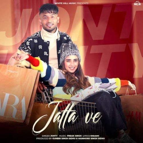 Jatta Ve Jonty mp3 song free download, Jatta Ve Jonty full album