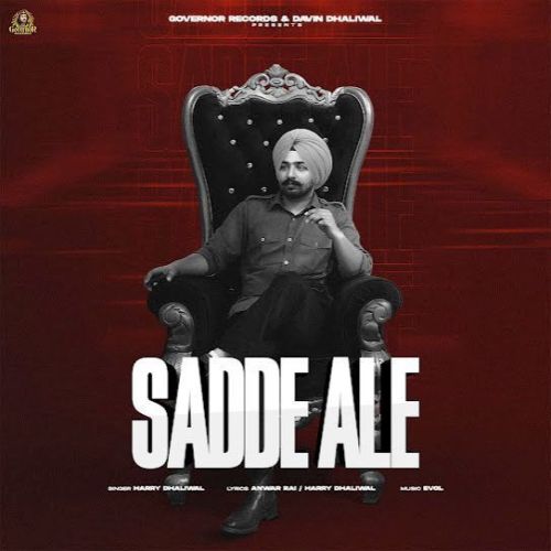 Sadde Ale Harry Dhaliwal mp3 song free download, Sadde Ale Harry Dhaliwal full album