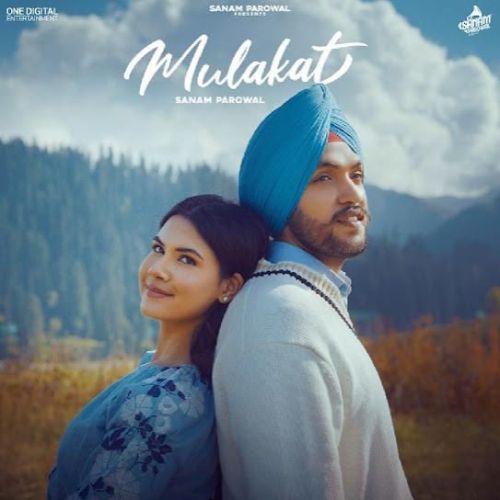 Mulakat Sanam Parowal mp3 song free download, Mulakat Sanam Parowal full album