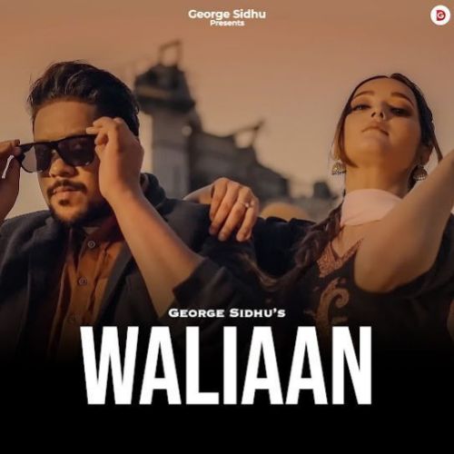 Waalian George Sidhu mp3 song free download, Waalian George Sidhu full album