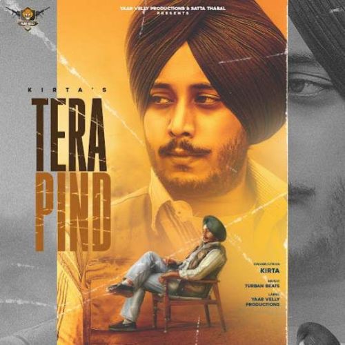 Tera Pind Kirta mp3 song free download, Tera Pind Kirta full album