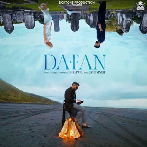 Dafan Dhaliwal mp3 song free download, Dafan Dhaliwal full album