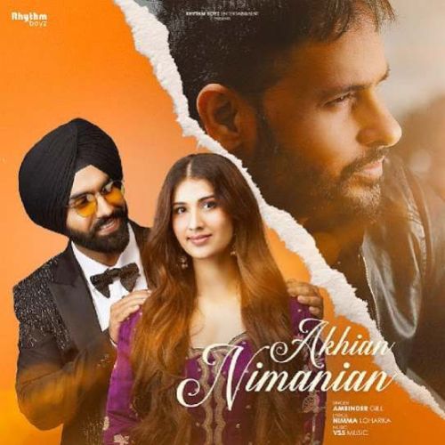 Akhian Nimanian Amrinder Gill mp3 song free download, Akhian Nimanian Amrinder Gill full album