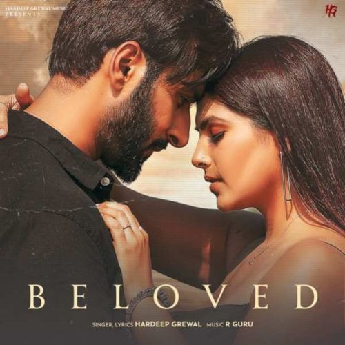 Beloved Hardeep Grewal mp3 song free download, Beloved Hardeep Grewal full album