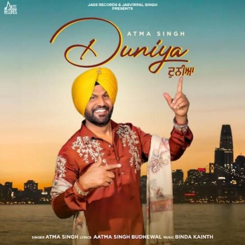 Duniya Atma Singh mp3 song free download, Duniya Atma Singh full album