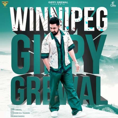 Winnipeg Gippy Grewal mp3 song free download, Winnipeg Gippy Grewal full album